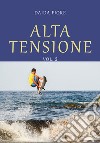 Alta tensione. Vol. 2 libro