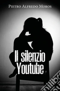 Il silenzio. Youtube