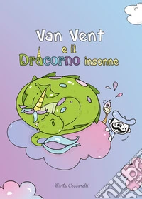 Van Vent e il Dracorno insonne
