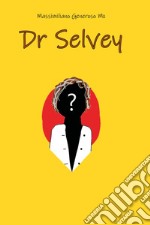 Dr Selvey