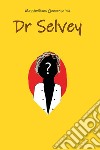 Dr Selvey libro