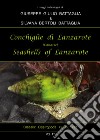 Conchiglie di Lanzarote-Seashells of Lanzarote. Ediz. bilingue. Vol. 1 libro di Battaglia Giuseppe Giulio Bertoli Battaglia Silvana