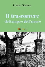 Il trascorrere del tempo e dell'amore