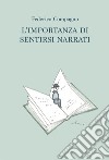 L'importanza di sentirsi narrati libro di Compagno Federico