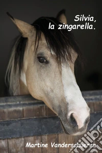 Silvia la zingarella