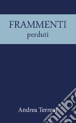 Frammenti perduti