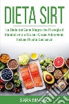 Dieta Sirt libro di Marino Sara