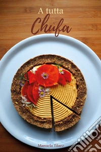 A tutta chufa
