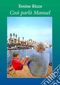 Così parlò Manuel