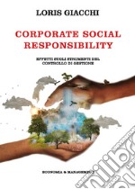 Corporate social responsibility. Effetti sugli strumenti del controllo di gestione libro