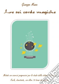 Le sei corde magiche