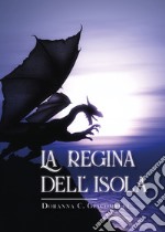 La regina dell'isola libro