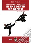 Nelle profondità del kenpo. In the depts of kenpo. Kicking set 1&2 libro di Antonelli Carlo