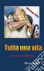 Tutta una vita libro