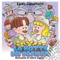 La botte dei desideri