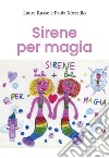 Sirene per magia libro