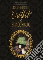 Il social-consiglio in outfit da Bianconiglio libro