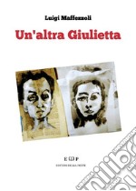 Un altra Giulietta libro