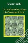 La tradizione primordiale e la Compagnia di Gesù libro