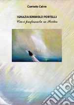 Ignazia Iemmolo Portelli. Ciuri prufumatu ra Sicilia libro