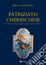 Patriziato cheraschese libro