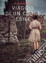 Viaggio di un cuore esile libro