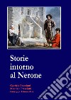 Storie intorno al Nerone libro