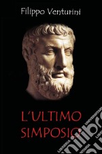 L'ultimo simposio libro