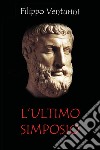 L'ultimo simposio libro