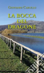 La bocca del dragone libro