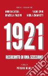 1921. Resoconto di una scissione libro