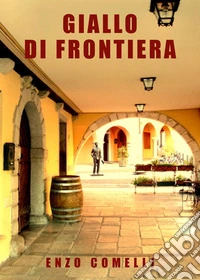 Giallo di frontiera