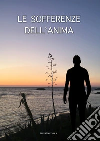 Le sofferenze dell'anima