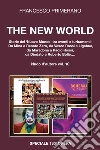 Nudo d'autore. Vol. 10: The new world. Storie del «nuovo mondo» tra eventi turbamenti: da Mina a Renato Zero, da Vasco Rossi a Ligabue, da Maradona a Paolo Rossi, da Diodato a Roberto Bolle... libro