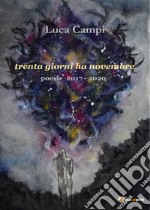 Trenta giorni ha novembre. Poesie 2017-2020 libro