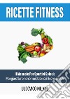 Ricette fitness libro