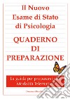 Esame di Stato di Psicologia. Quaderno di preparazione 2021 libro