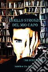 Quello stronzo del mio capo. The boss series. Vol. 1 libro