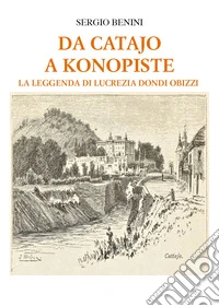 Da Catajo a Konopiste