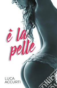 È la pelle