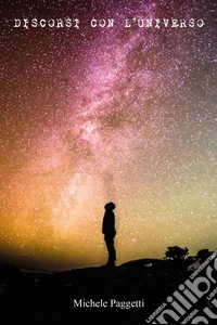 Discorsi con l'universo