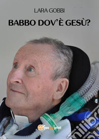 Babbo dov'è Gesù?