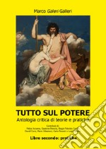 Tutto sul potere. Vol. 2: Pratiche libro