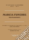 Marcia funebre per pianoforte. Partitura libro