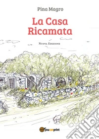 La casa ricamata