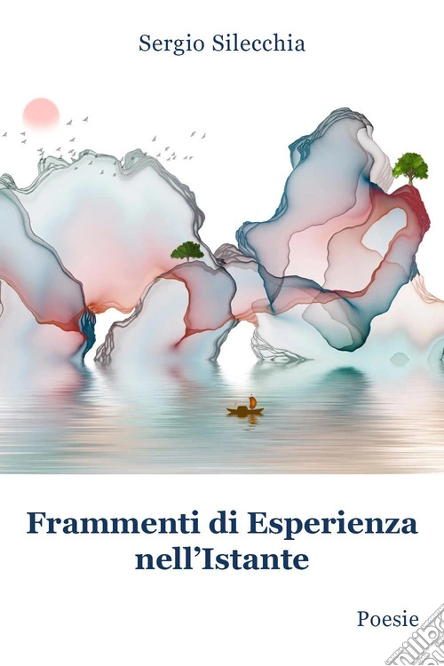 Frammenti di esperienza nell'istante