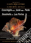 Conchiglie delle Isole delle Perle-Seashells of Las Perlas libro di Battaglia Giuseppe Giulio Bertoli Battaglia Silvana