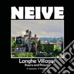 Neive. Langhe villages. Poems and pictures libro