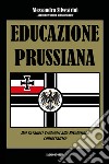 Educazione prussiana libro