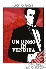 Un uomo in vendita libro